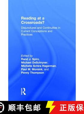 【3-4周达】Reading at a Crossroads? : Disjunctures and Continuities in Current Conceptions and Practices [9780415891684]