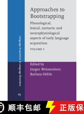 【3-4周达】Approaches to Bootstrapping: v. 1 [9789027224910]