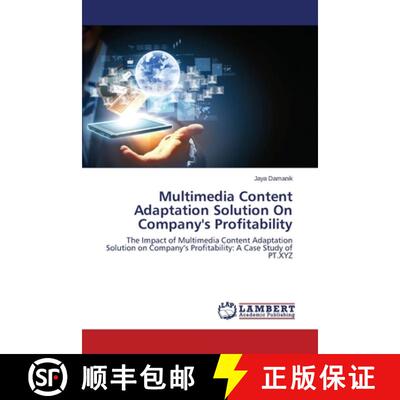 预订 Multimedia Content Adaptation Solution On Company's Profitability [9783659643514]