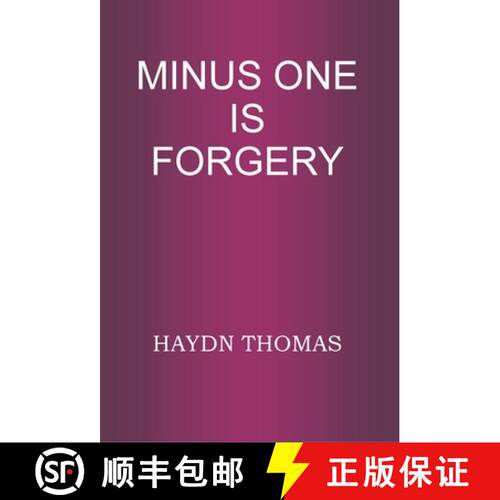 【3-4周达】精装 Minus One Is Forgery [9780953228225]
