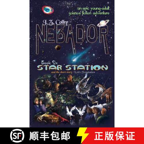 【3-4周达】NEBADOR Book Six: Star Station: (Global Edition) [9781936253531]