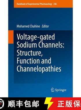 【3-4周达】Voltage-gated Sodium Channels: Structure, Function and Channelopathies (1st ed. 2018) [9783319902838]