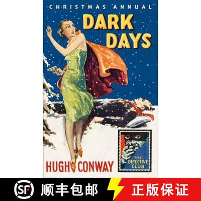 【3-4周达】Dark Days and Much Darker Days: A Detective Story Club Christmas Annual (Detective Club Cr... [9780008137748]
