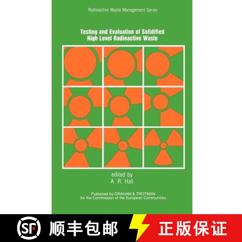 【3-4周达】Testing and Evaluation of Solidified High-Level Radioactive Waste [9780860108931]