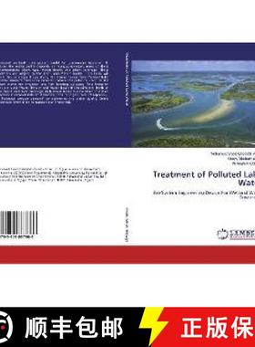 预订 Treatment of Polluted Lake Water [9783659867866]