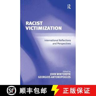 Racist Victimization Perspectives 9780754673200 and 4周达 Reflections International