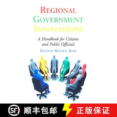 【3-4周达】Regional Government Innovations : A Handbook for Citizens and Public Officials [9780786431557]