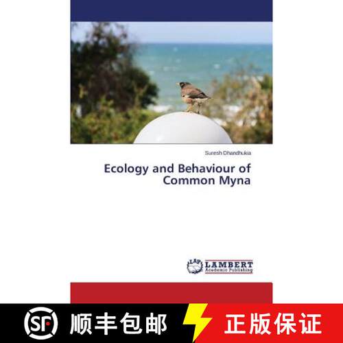 预订 Ecology and Behaviour of Common Myna (Aufl.) [9783659620164]