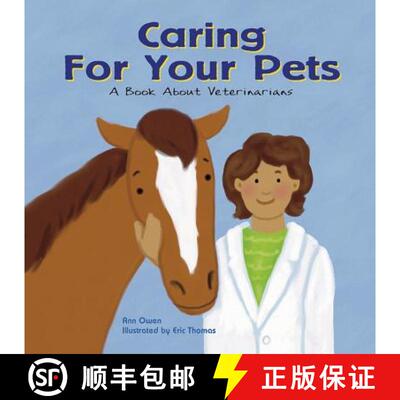 【3-4周达】Caring for Your Pets: A Book about Veterinarians [9781404804814]