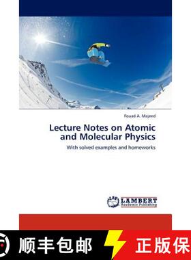 预订 Lecture Notes on Atomic and Molecular Physics [9783845417066]