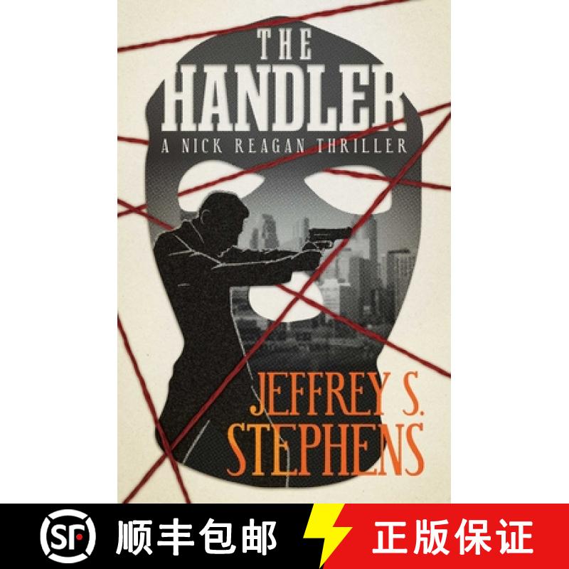 【3-4周达】The Handler: A Nick Reagan Thriller [9781637585825]