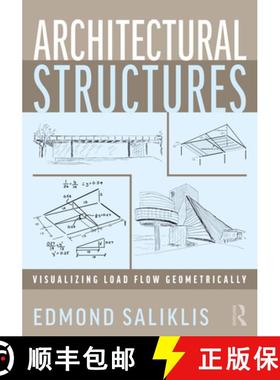 【3-4周达】Architectural Structures: Visualizing Load Flow Geometrically [9781032018997]