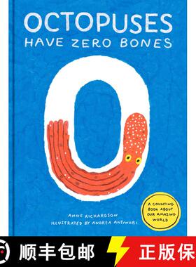 【3-4周达】Octopuses Have Zero Bones: A Counting Book About Our Amazing World (Math for Curious Kids,... [9781735311524]