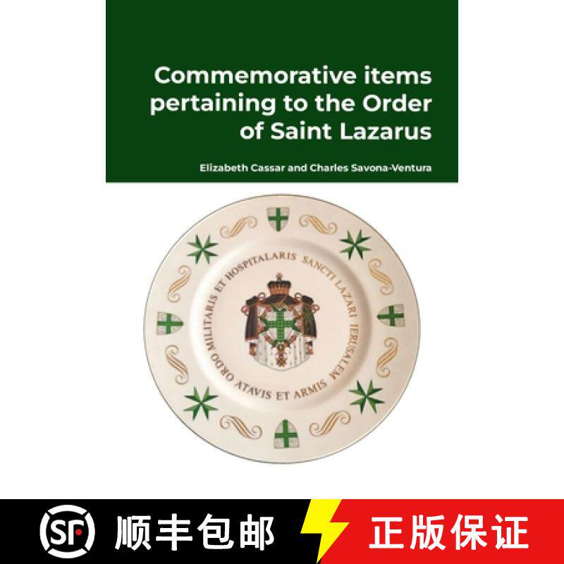 【3-4周达】Commemorative items  pertaining to the  Order of Saint Lazarus [9781326736774]