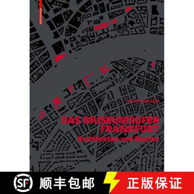 【3-4周达】精装 Das Museumsufer Frankfurt – Architekten und Bauten [9783035618815]