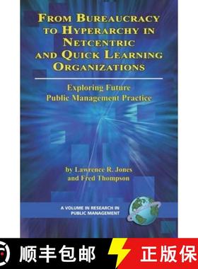 【3-4周达】From Bureaucracy to Hyperarchy in Netcentric and Quick Learning Organizations Exploring Fu... [9781593116057]