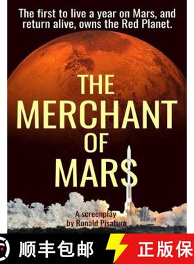 【3-4周达】The Merchant of Mars: Screenplay Version [9780692987254]