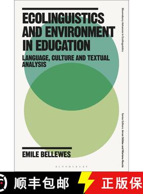 【3-4周达】Ecolinguistics and Environment in Education: Language, Culture and Textual Analysis [9781350229341]