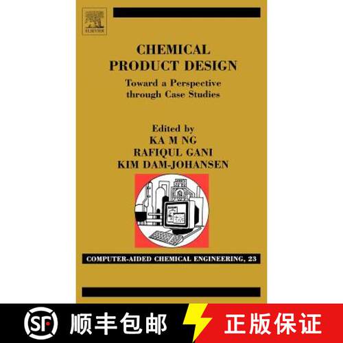 【3-4周达】精装 Chemical Product Design: Towards a Perspective Through Case Studies: Volume 23 [9780444522177]
