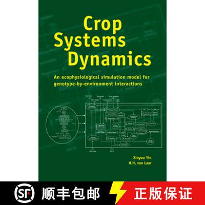 预订 Crop Systems Dynamics: An Ecophysiological Simulation Model of Genotype-By-Environment Interactions [9789076998558]
