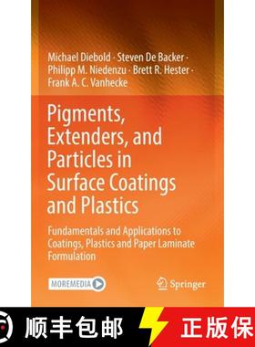 【3-4周达】Pigments, Extenders, and Particles in Surface Coatings and Plastics: Fundamentals and Appl... [9783030990824]