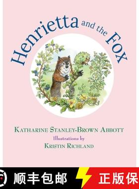 预订 Henrietta and the Fox (Book 2 in the Henrietta, the Loveable Woodchuck Series) [9798988271505]
