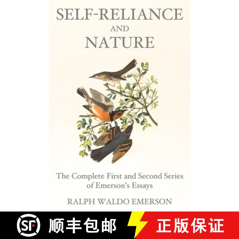 【2-3周达】Self-Reliance and Nature: The Complete First and Second Series of Emerson's Essays [9788793494114]