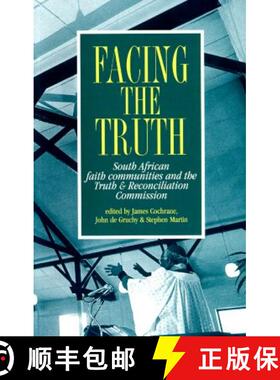 【3-4周达】Facing the Truth: South African Faith Communities and the Truth and Reconciliation Commission [9780821413074]