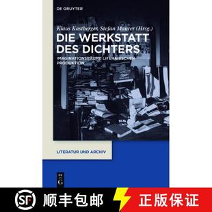 Des Dichters 9783110464931 Die Produktion Werkstatt Literarischer 预订 Imaginationsräume