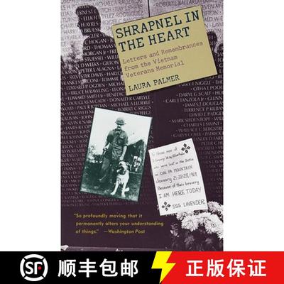 【3-4周达】Shrapnel in the Heart: Letters and Remembrances from the Vietnam Veterans Memorial [9780394759883]