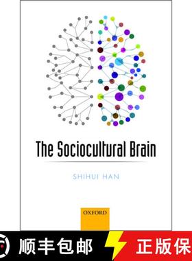 【3-4周达】The Sociocultural Brain: A Cultural Neuroscience Approach to Human Nature [9780198743194]