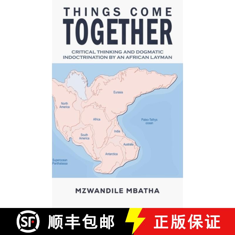 【2-3周达】Things Come Together: Critical Thinking and Dogmatic Indoctrination by an African Layman [9798891555471]