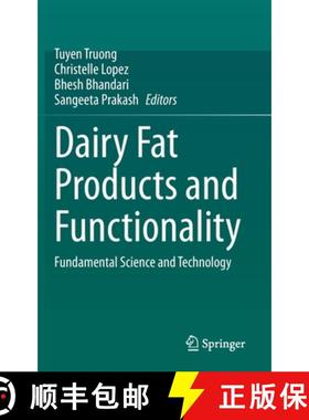 【3-4周达】Dairy Fat Products and Functionality : Fundamental Science and Technology [9783030416607]
