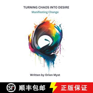 Turning Chaos Change 9798988709558 Manifesting 3周达 Desire Into