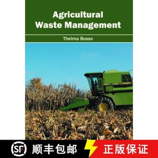 【3-4周达】Agricultural Waste Management [9781632397157]