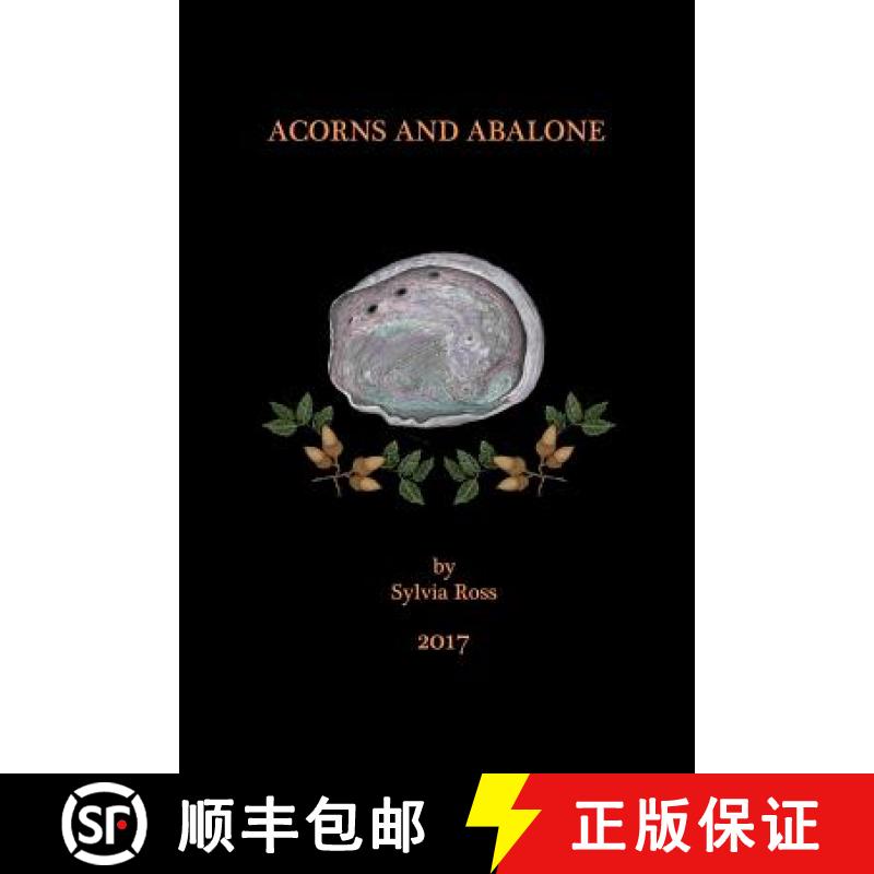 【3-4周达】Acorns and Abalone: a collection of work [9780615527215]