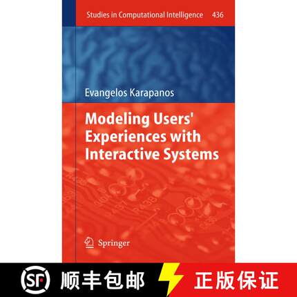 【3-4周达】Modeling Users' Experiences with Interactive Systems [9783642309991]