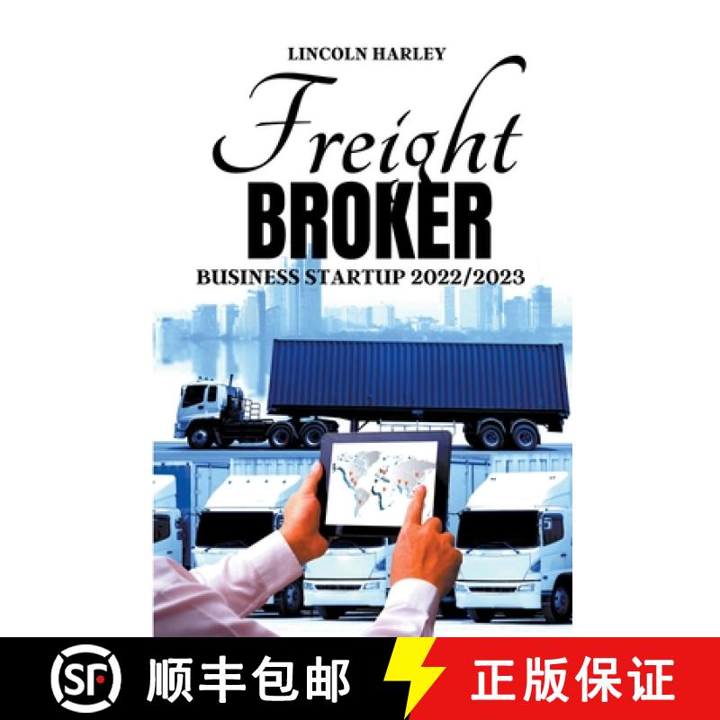 【2-3周达】Freight Broker Business Startup 2022/2023 [9798215153581]