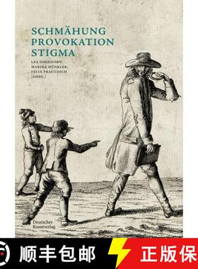 预订 Schmähung - Provokation - Stigma: Medien Und Formen Der Herabsetzung [9783422989481]