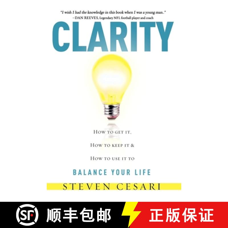 【3-4周达】Clarity : HowTo Get It, How To Keep It & How To Use It to Balance Your LIfe [9781599322148]