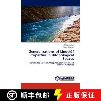 预订 Generalizations of Lindelof Properties in Bitopological Spaces [9783659247378]
