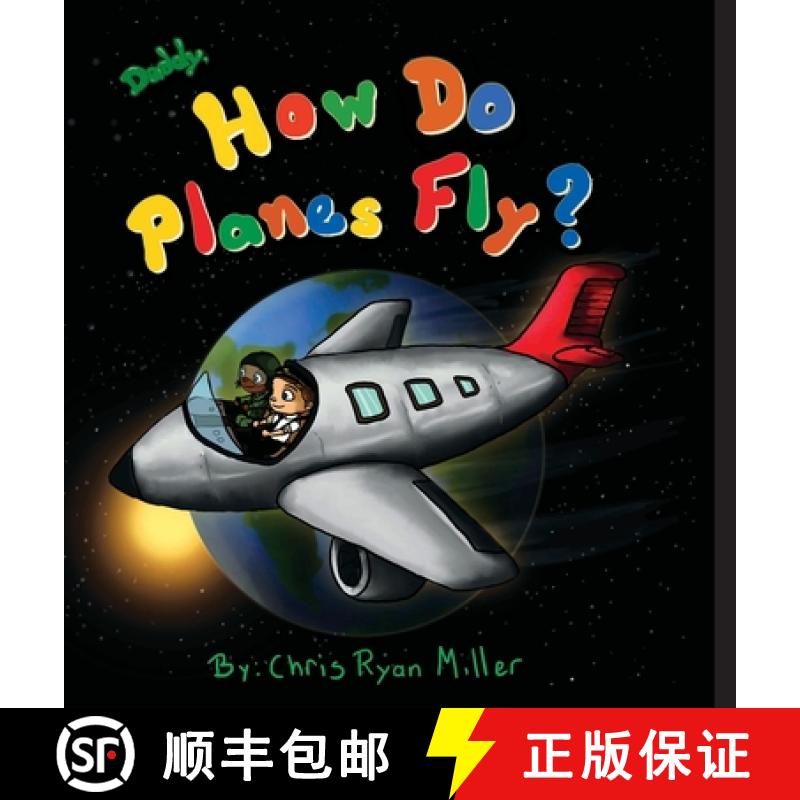【3-4周达】Daddy, How Do Planes Fly? [9780578313177]