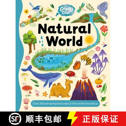【3-4周达】精装 Curiosity Club: Natural World: With Over 250 Facts about the World Around Us [9781837952267]