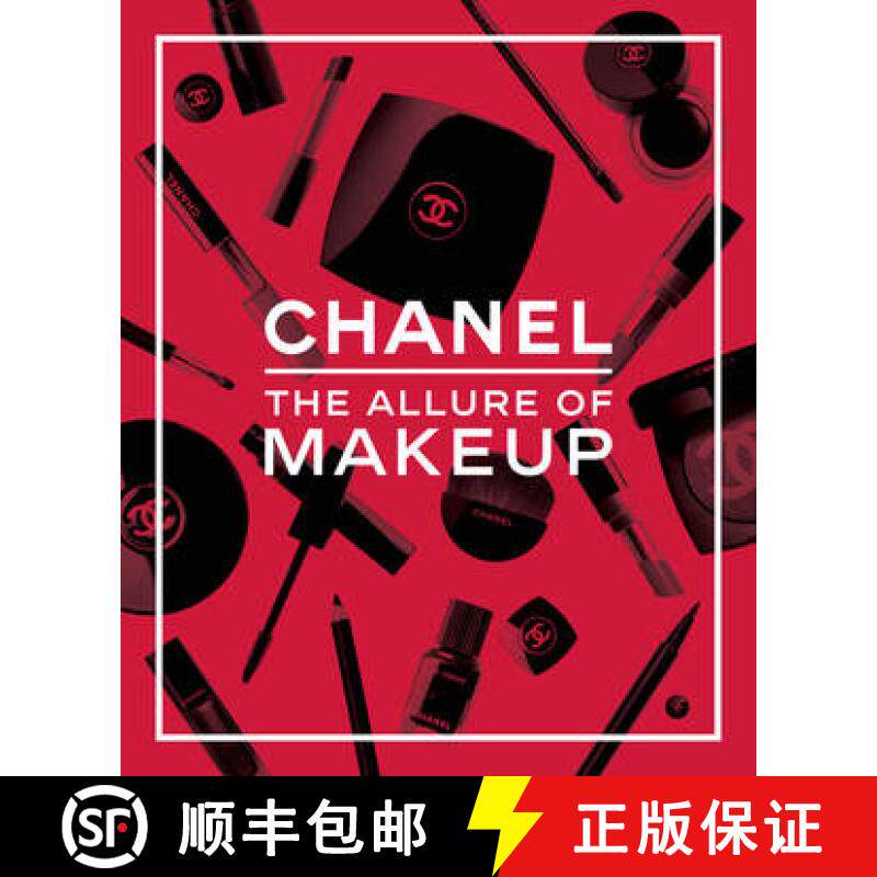 精装 Chanel. The Allure of Makeup: The Allure of Makeup [9780500028421]