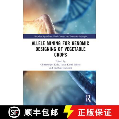 【3-4周达】精装 Allele Mining for Genomic Designing of Vegetable Crops [9781032453187]