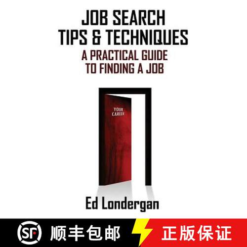 【3-4周达】Job Search Tips & Techniques: A Practical Guide to Finding a Job [9780989304924]