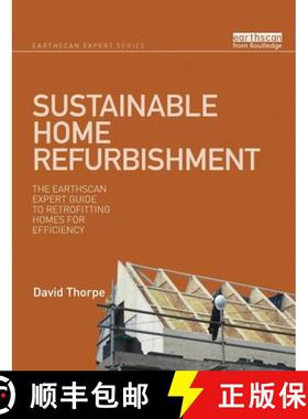 【3-4周达】Sustainable Home Refurbishment: The Earthscan Expert Guide to Retrofitting Homes for Effic... [9780367787530]