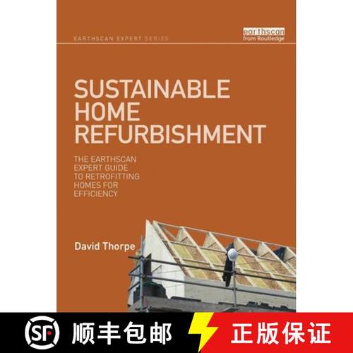 【3-4周达】Sustainable Home Refurbishment: The Earthscan Expert Guide to Retrofitting Homes for Effic... [9780367787530]