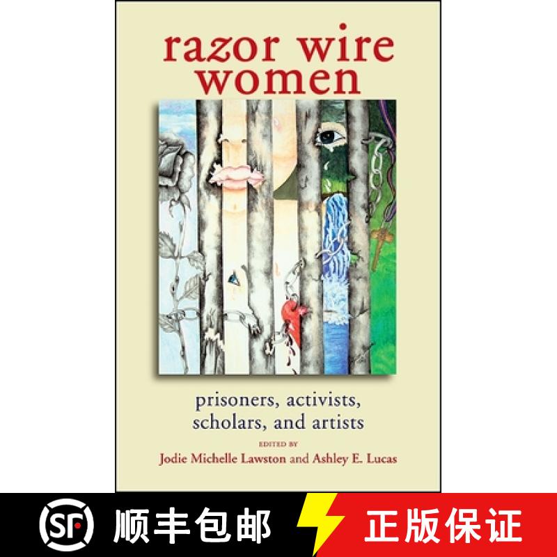 【3-4周达】Razor Wire Women : Prisoners, Activists, Scholars, and Artists [9781438435329]