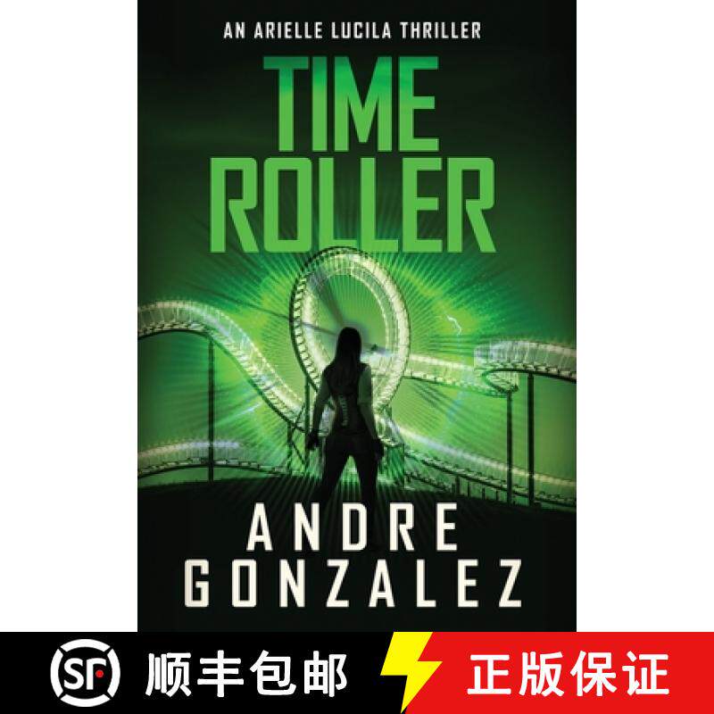 【3-4周达】Time Roller (Arielle Lucila Series, Book 4) [9781951762612]